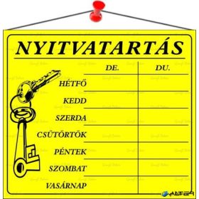   Információs tábla, 20x17,5 cm, 'Nyitvatartás', sárga