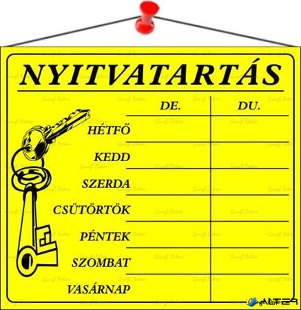 Információs tábla, 20x17,5 cm, "Nyitvatartás", sárga