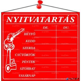   Információs tábla, 20x17,5 cm, 'Nyitvatartás', piros
