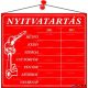 Információs tábla, 20x17,5 cm, "Nyitvatartás", piros