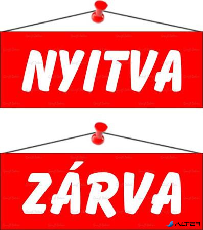Információs tábla, 22x8,5 cm, kétoldalas, "Nyitva/Zárva", piros