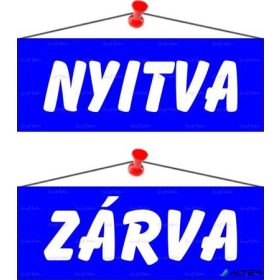   Információs tábla, 22x8,5 cm, kétoldalas, 'Nyitva/Zárva', kék