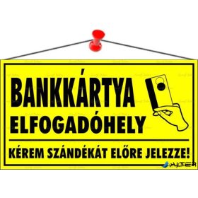   Információs tábla, 22,5x12,5 cm, "Bankkártya elfogadóhely"