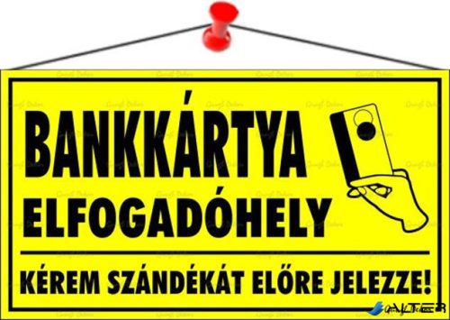 Információs tábla, 22,5x12,5 cm, "Bankkártya elfogadóhely"