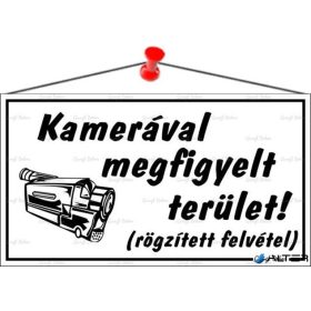   Információs tábla, 22,5x12,5 cm, 'Kamerával megfigyelt terület', fehér