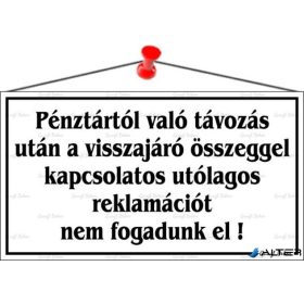   Információs tábla, 22,5x12,5 cm, "Pénztártól való távozás után…", fehér