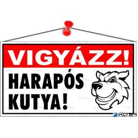   Információs tábla, 22,5x12,5 cm, "Vigyázz! Harapós kutya!"