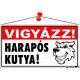 Információs tábla, 22,5x12,5 cm, "Vigyázz! Harapós kutya!"