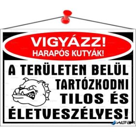   Információs tábla, 35x25 cm, 'Vigyázz harapós kutyák!'