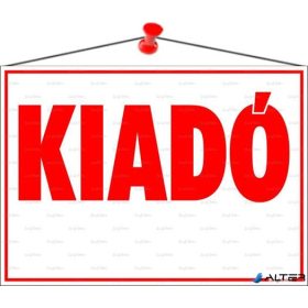Információs tábla, 35x25 cm, 'Kiadó'