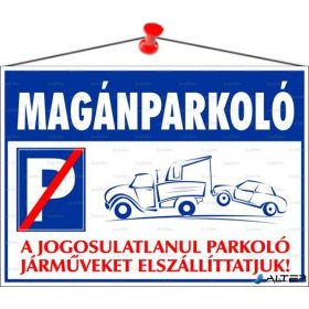 Információs tábla, 35x25 cm, "Magánparkoló"