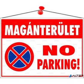   Információs tábla, 35x25 cm, 'Magánterület No parking!'
