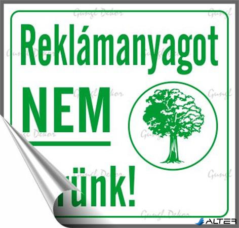 Információs matrica, 8,7x8,3 cm, "Reklámanyagot nem kérünk"