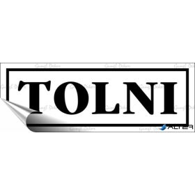 Információs matrica, 14x5 cm, "Tolni", fehér