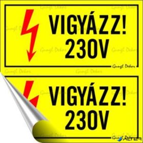 Információs matrica, 10x10 cm, "230 V"