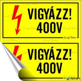 Információs matrica, 10x10 cm, "400 V"