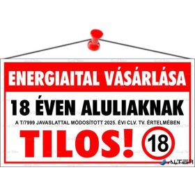   Információs tábla, 22,5x12,5 cm, "Energiaital vásárlása 18 éven aluliaknak tilos!"