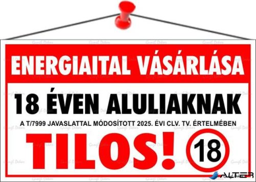 Információs tábla, 22,5x12,5 cm, "Energiaital vásárlása 18 éven aluliaknak tilos!"
