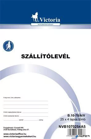 Nyomtatvány, szállítólevél, 25x4, A5, VICTORIA PAPER "B.10-70", 10 tömb/csomag