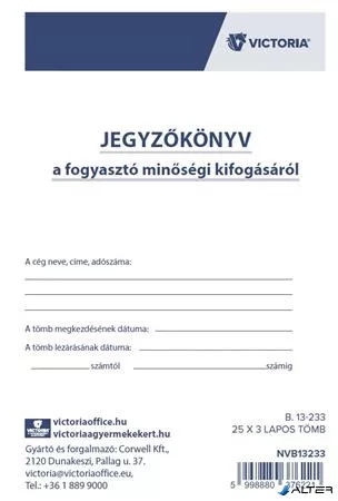 Nyomtatvány, jegyzőkönyv a fogyasztó minőségi kifogásáról, 25x3, A5, VICTORIA PAPER, "B.13-233", 20 tömb/csomag